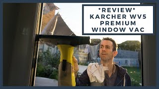 Review Karcher WV5 Premium Window Vac