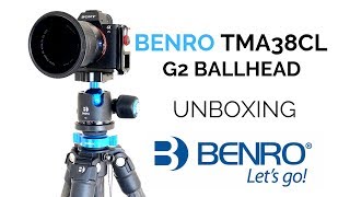 UNBOXING BENRO TMA38CL & G2 BALL HEAD | FIRST IMPRESSIONS