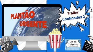 Trailer Confinados 2