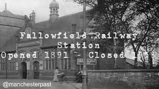 ‪Fallowfield Railway Station , Wilmslow Road, Manchester, opened in 1891 and closed 1958.