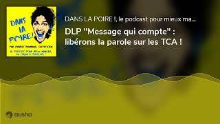 DLP "Message qui compte" : libérons la parole sur les TCA !