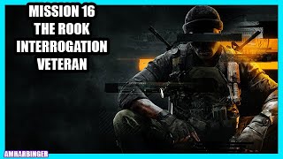 Call of Duty Black Ops 6 Mission 16 The Rook Interrogation Veteran Walkthrough