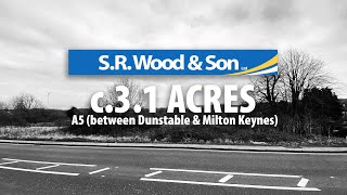 3.1 acres of land on the A5