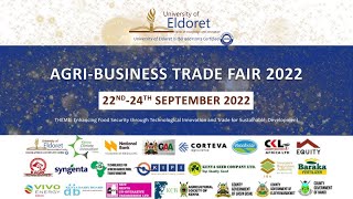 UNIVERSITY OF ELDORET - Agribusiness Trade Fair - 2022, Day Two