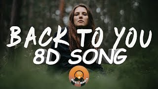 Ekali - Back To You 8D SONG