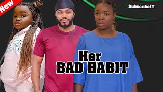 Her Bad Habit~ Ekene Umenwa, Maleek milton, Oluebube Obio 2024 Latest Nollywood Movie  #fypシ  #new