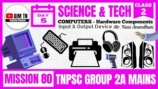 Science & Tech | Computer | Class - 2 | Hardware Components | Mr. Kasi Anandhan | Mission 80