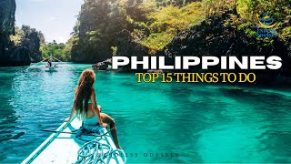 Top 15 Must-Do Activities in the Philippines