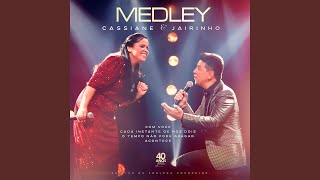 Medley (Com Você Cada Instante de Nós Dois O Tempo Não Pode Apagar Acontece) (Ao Vivo)