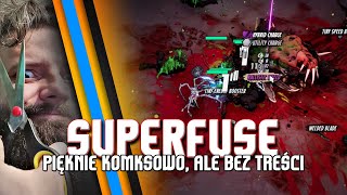 Superfuse, czyli komiksowy aRPG z ciekawymi skillami, aleeee i brakiem treści