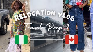 RELOCATION TRAVEL PREP VLOG 1 | NIGERIA TO CANADA 🇨🇦 | HOW I SPENT MY BIRTHDAY, SHOPPING FOR MY TRIP