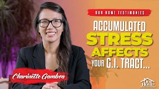 OHT 20240022 | Charinette Gamboa | Accumulated Stress Affects your G.I. Tract!