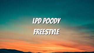 LPD Poody - Freestyle (Lyrics)