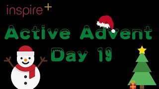 Active Advent Day 19