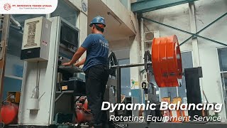 Jasa Dynamic Balancing di Kalimantan Timur, Samarinda #alatberat #pompa #turbine