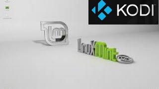 How to Install KODI in Linux Mint 17.1