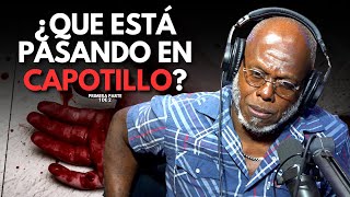 POR ESTAS RAZONES CAPOTILLO ES TAN PELIGROSO / HIZO CARCEL POR NO CHOTEAR A LUIS QUITA TENIS