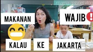 KULINER WAJIB KALAU KE JAKARTA #PART1