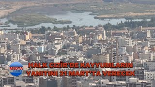 Seçim 2024: Halk Cizîr'de kayyumların yanıtını 31 Mart günü verecek...