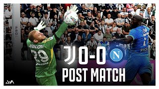 🔺JUVENTUS - NAPOLI  0-0| POST MATCH DI JUV&ME