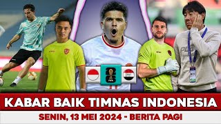 Kabar Baik Timnas Hari Ini 🔴 Senin 13 Mei 2024 🔴 Berita Timnas Hari Ini 🔴 Timnas Indonesia