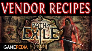 Path of Exile: Vendor Recipes - Everything you need to know