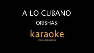 KARAOKE - A lo cubano - Orishas