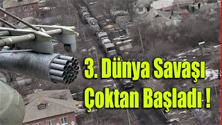 Rusya Ukrayna Savaşı   3. Dünya Savaşı Çoktan Başladı !  Son Dakika Haber