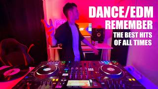 Remember The Best Pop Dance & EDM of All Times | DJ Set [Daft Punk, Flo Rida, Tiesto, Snoop Dogg]