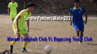 [ 22nd Game ] (Semi-Final) Minam Langhali Club, Naruwal Vs  Rapasing Youth Club