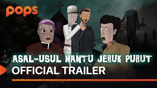 ASAL USUL HANTU JERUK PURUT - OFFICIAL TRAILER (POPS X @RizkyRiplay)