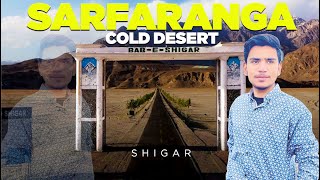 Shigar Valley Skardu 2024 - Sarfaranga Desert♥️ | Skardu Valley | Gilgit Baltistan | Malik Bhai