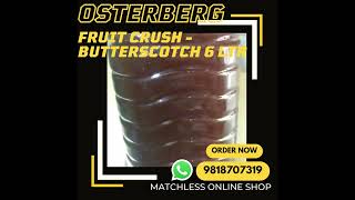 Osterberg Fruit Crush | Butterscotch 6 Ltr | Fruit Fillings - Matchless Online Shop - 9818707319