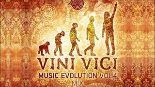 VINI VICI Music Evolution Vol.4 Mix