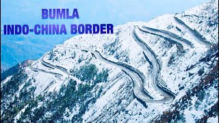 BUMLA PASS 15200 FT. INDO-CHINA BORDER