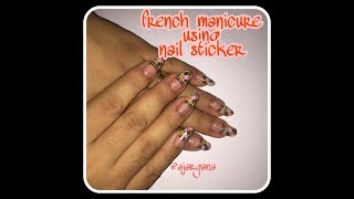 French manicure using nail sticker 💅