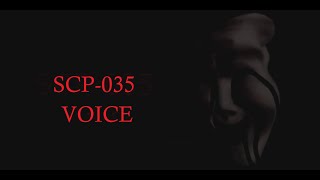 SCP 035 - Original Voice