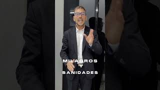 Grandes Milagros y Sanidades