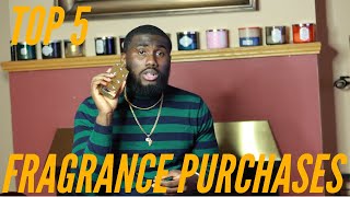 TOP 5 FRAGRANCE PURCHASES