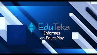 Revisar informes en Educaplay