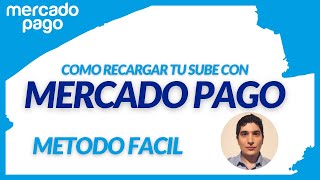 Como RECARGAR tu SUBE sin moverte de tu casa  en Argentina con Mercado Pago| Billetera virtual