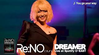 Re:NO  “Dreamer” Live at Spotify O-EAST (DVD＋CD) Trailer