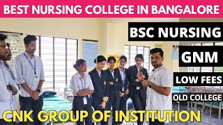 Best Nursing College in Bangalore City, Own Hospital, Low Fees, Old College CNK Group Of Institution