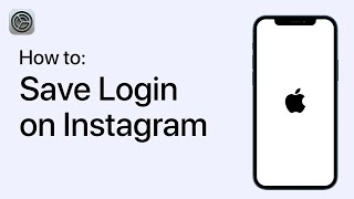 How to Save Login On Instagram on Your iPhone