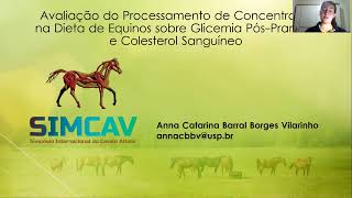 #48 AVALIAÇÃO DO PROCESSAMENTO DE CONCENTRADO NA DIETA DE EQUINOS SOBRE GLICEMIA PÓS-PRANDIAL E C...