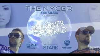 The Nycer Feat Taleen - All Over The World (Club Mix) HQ