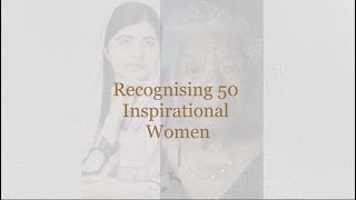 Recognising 50 Inspirational Women