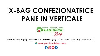 PlasticonfShop - MINIPACK X-BAG CONFEZIONATRICE PANE IN VERTICALE