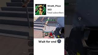 WAIT FOR @WRATH_PLAYS #pubgmobile #bgmi @#gaming #viral #shortsvideo