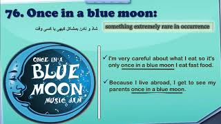 Once in a blue moon | Learn Idioms